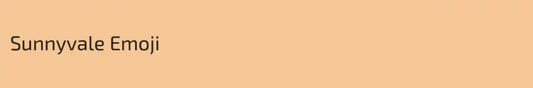 Sunnyvale Emoji
